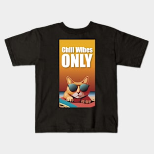 Chill Vibes Only Kids T-Shirt